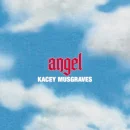 Angel cover image by Kacey Musgraves