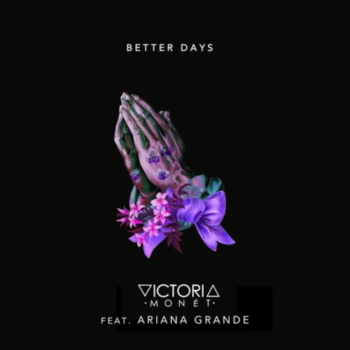 Better Days lyrics by Victoria Monét songs cover