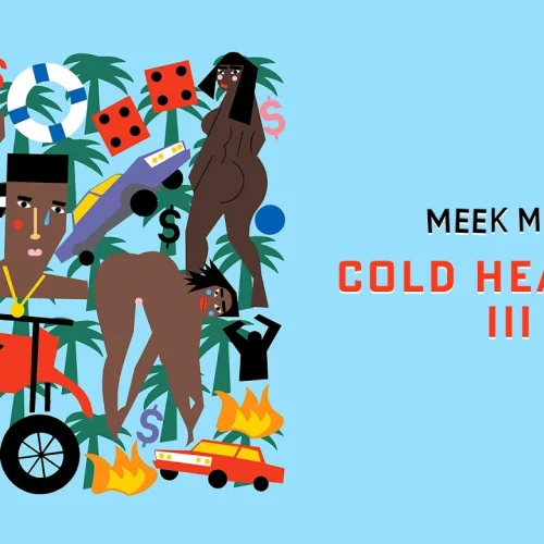 Cold Hearted III lyrics by Meek Mill songs cover