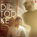 Dil Tod Ke cover image by B Praak