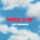 Hookup Scene cover image by Kacey Musgraves