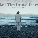 Let The Grass Grow cover image by Ruel