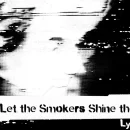 Let The Smokers Shine The Coupes cover image by Pusha T