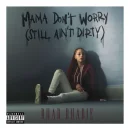 Mama Don’t Worry cover image by Bhad Bhabie