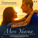 Mere Yaaraa cover image by Arijit Singh