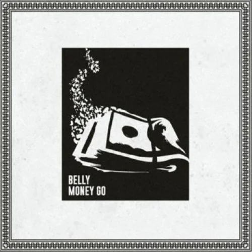 Money Go lyrics by Belly songs cover