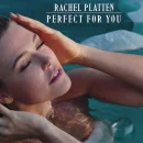 Perfect for You cover image by Rachel Platten