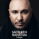 Sach Keh Raha Hai cover image by B Praak