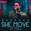 She Move It Like cover image by Badshah