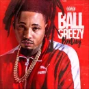 Since You Been Away cover image by Ball Greezy
