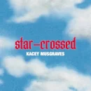 Star-crossed cover image by Kacey Musgraves