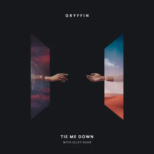 Tie Me Down lyrics by Gryffin songs cover