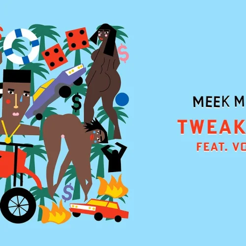 Tweaking lyrics by Meek Mill songs cover