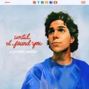 Until I Found You cover image by Stephen Sanchez