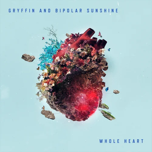Whole Heart lyrics by Gryffin songs cover